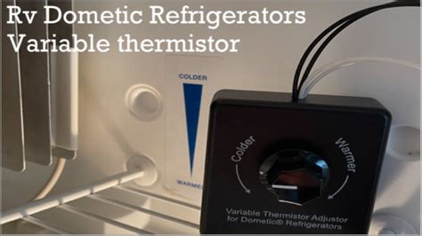 Dometic rv refrigerator thermistor adjustment. Things To Know About Dometic rv refrigerator thermistor adjustment. 